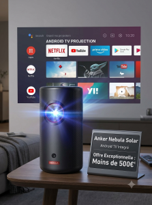 videoprojecteur moins de 500 euros anker nebula solar android tv